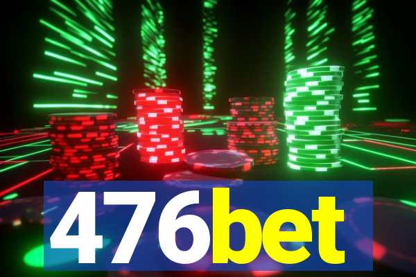 476bet