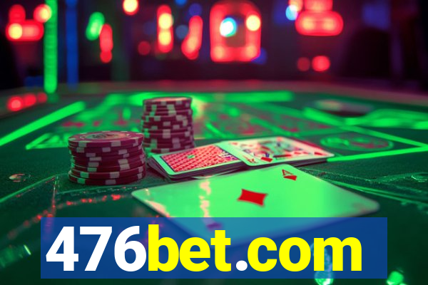 476bet.com