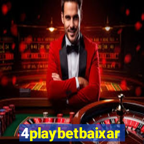 4playbetbaixar