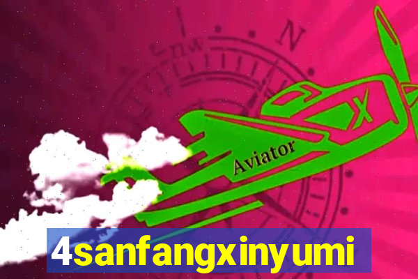 4sanfangxinyuming.com