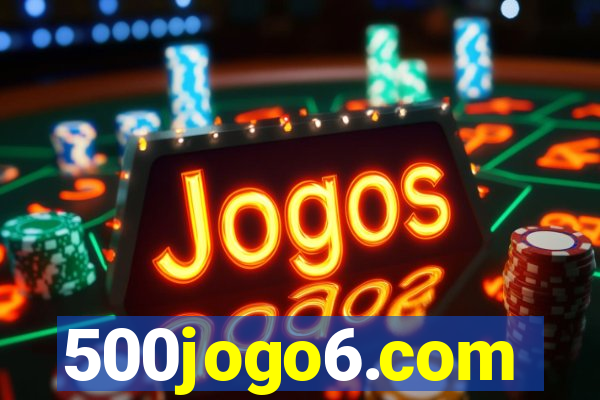 500jogo6.com