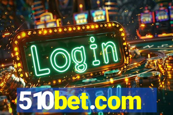 510bet.com