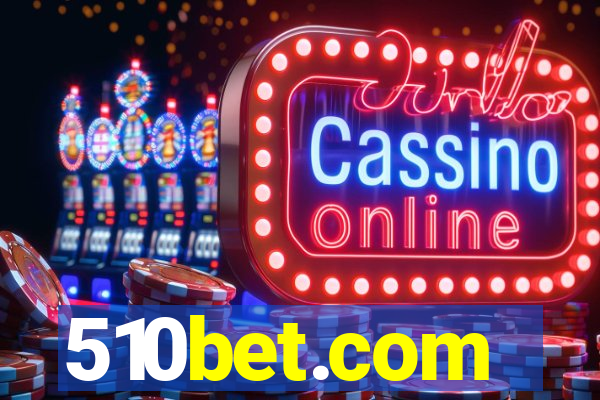 510bet.com