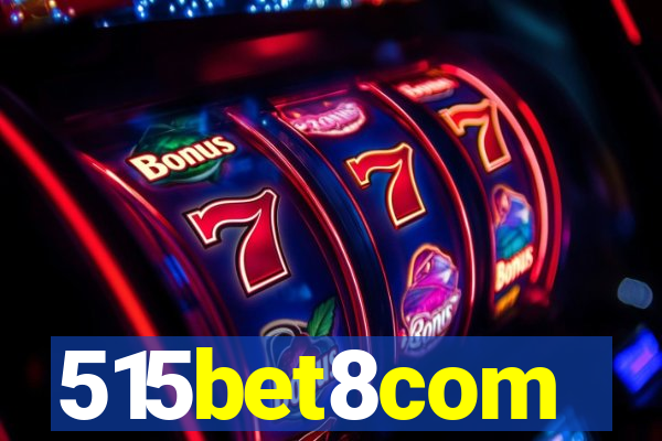 515bet8com