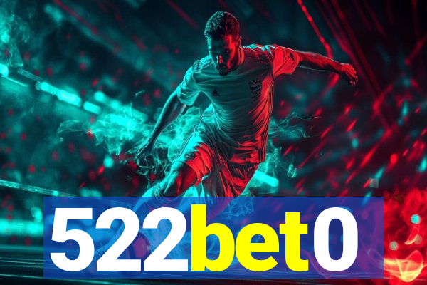 522bet0