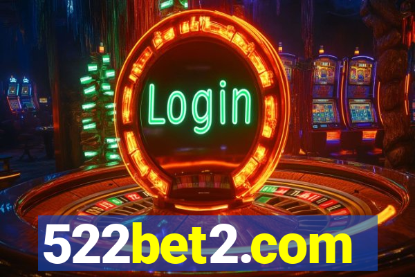 522bet2.com