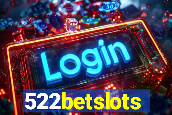 522betslots