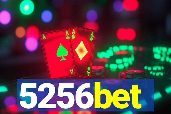 5256bet