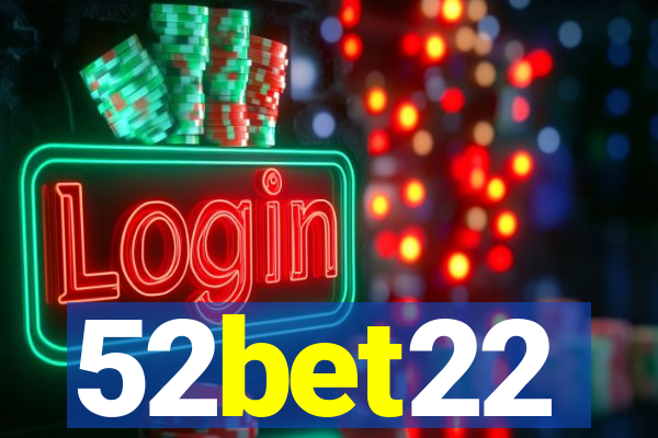 52bet22