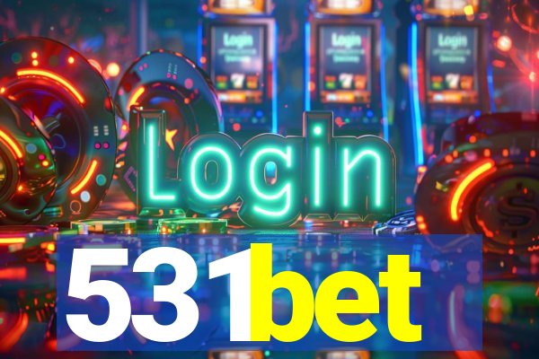 531bet