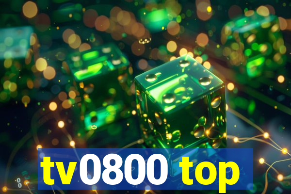 tv0800 top