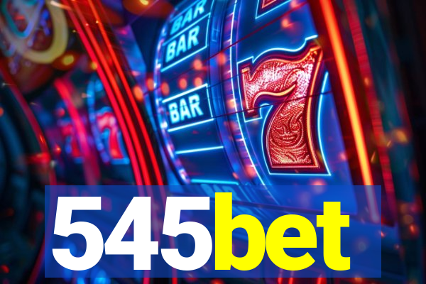 545bet