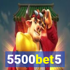 5500bet5