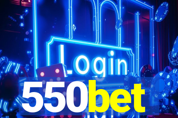 550bet