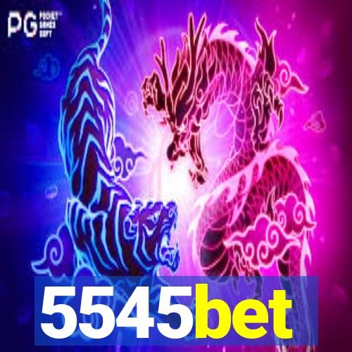 5545bet