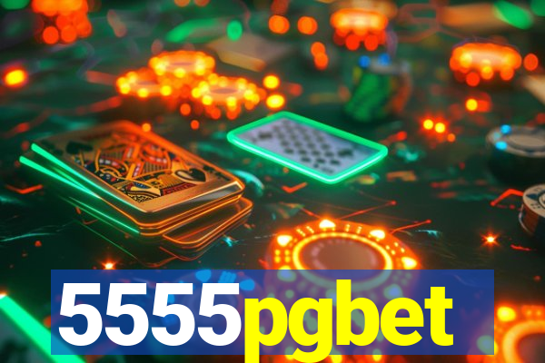 5555pgbet