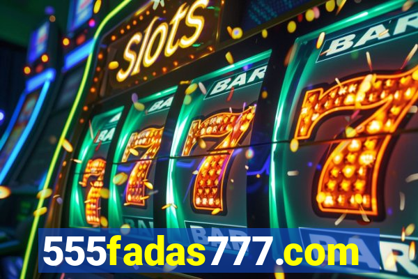 555fadas777.com