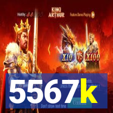 5567k