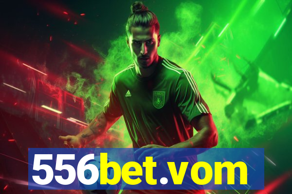 556bet.vom