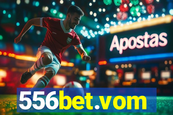 556bet.vom