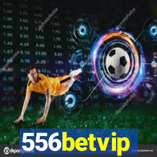 556betvip