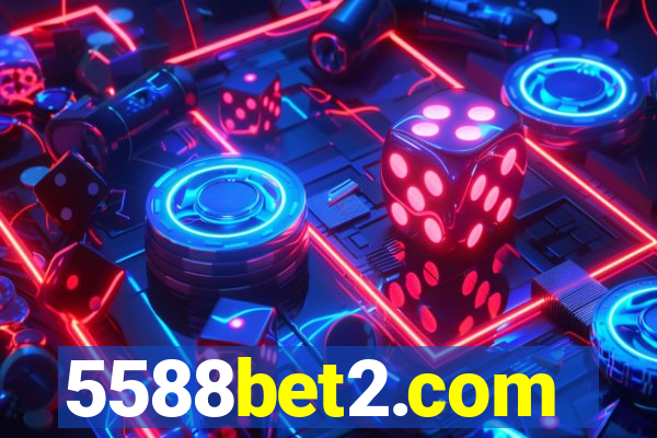 5588bet2.com