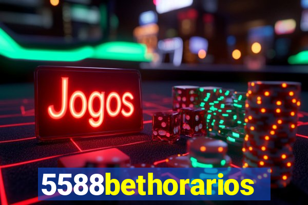 5588bethorarios