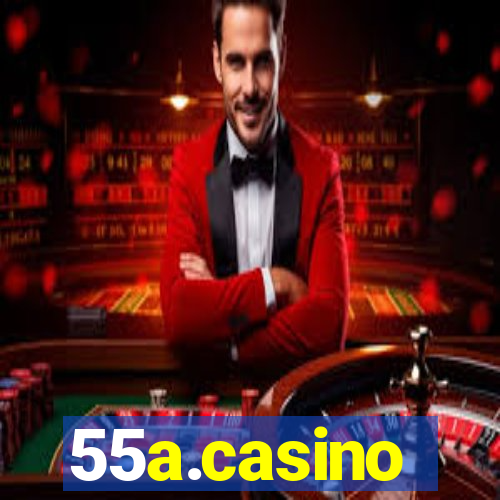 55a.casino