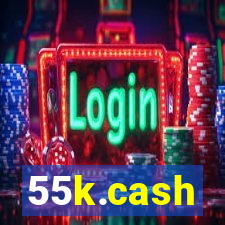 55k.cash