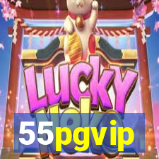 55pgvip