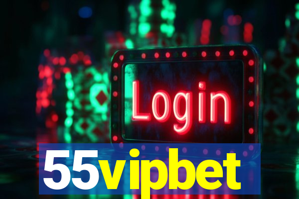 55vipbet