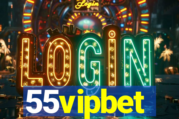 55vipbet