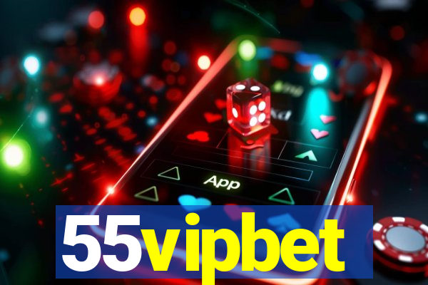 55vipbet