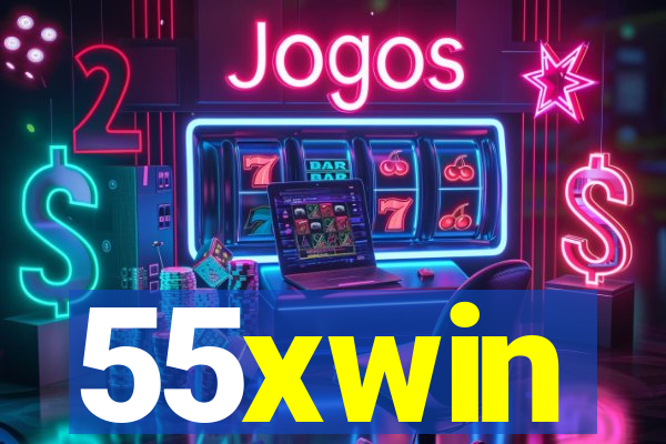 55xwin