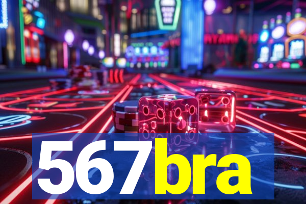 567bra