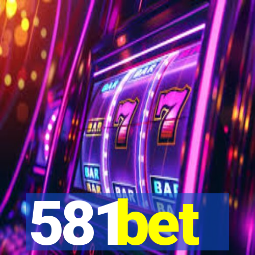 581bet