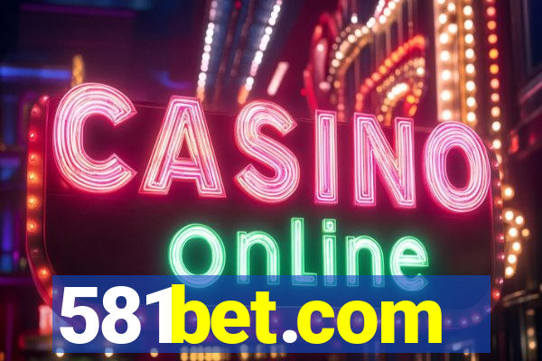 581bet.com