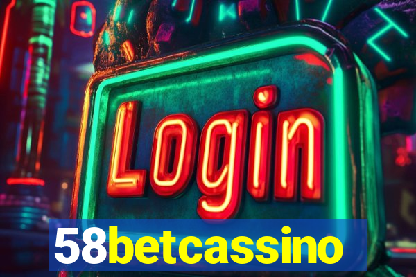 58betcassino