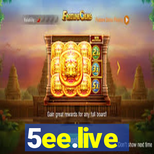 5ee.live