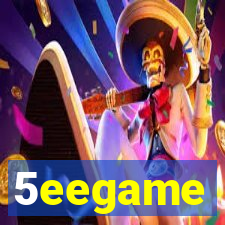 5eegame