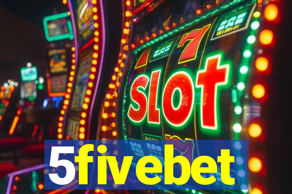 5fivebet