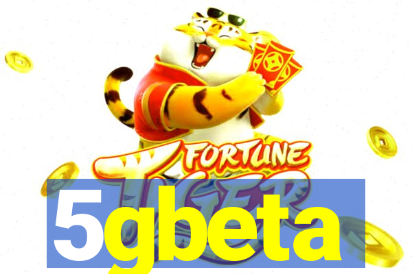 5gbeta