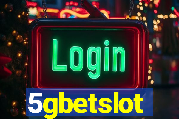 5gbetslot