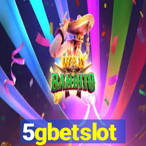 5gbetslot