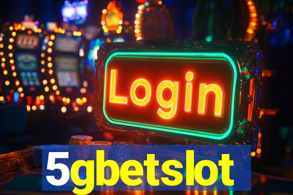 5gbetslot