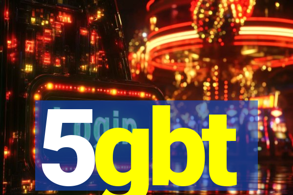 5gbt