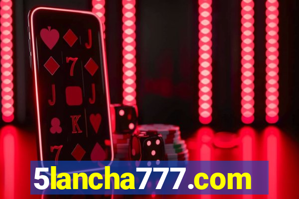 5lancha777.com