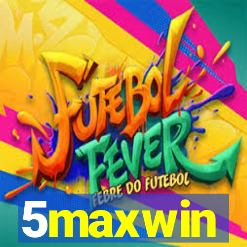 5maxwin