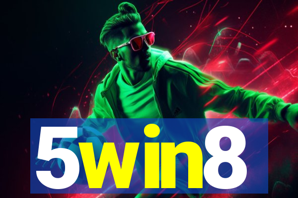 5win8