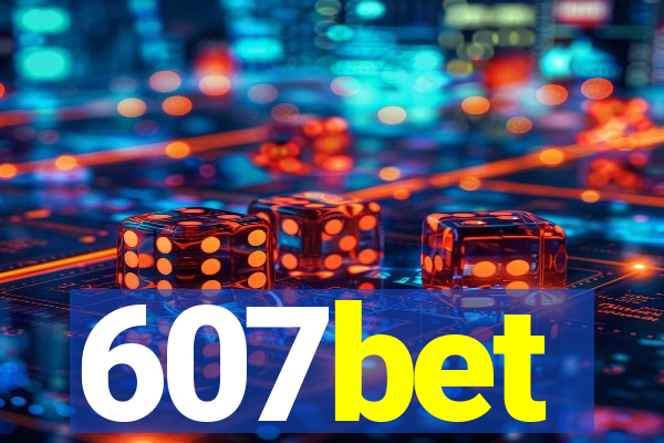 607bet